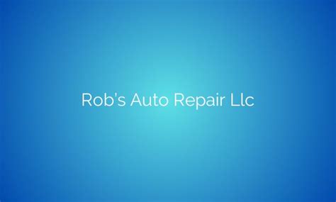 rob's auto repair llc